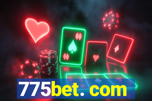 775bet. com